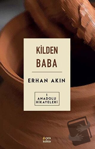 Kilden Baba - Erhan Akın - Çıra Yayınları - Fiyatı - Yorumları - Satın