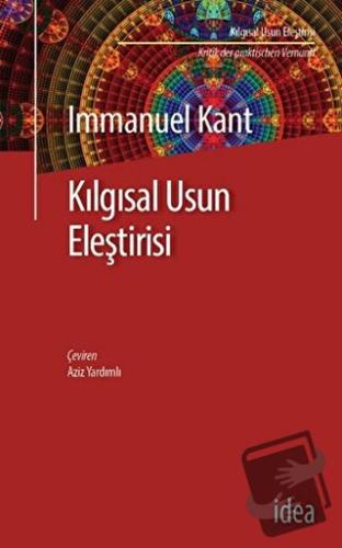 Kılgısal Usun Eleştirisi - Immanuel Kant - İdea Yayınevi - Fiyatı - Yo