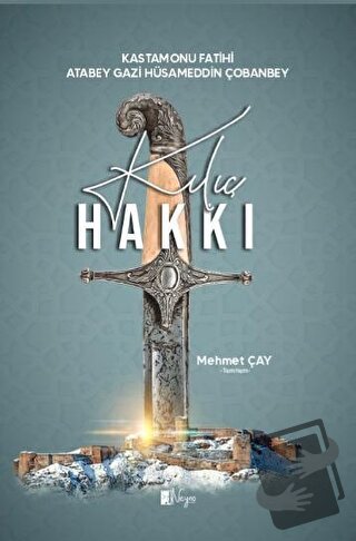 Kılıç Hakkı - Mehmet Çay - Neyno Kültür Yayınevi - Fiyatı - Yorumları 