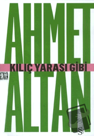 Kılıç Yarası Gibi - Ahmet Altan - Everest Yayınları - Fiyatı - Yorumla