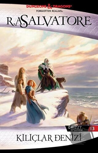 Kılıçlar Denizi - Drizzt Efsanesi 13. Kitap - R. A Salvatore - İthaki 