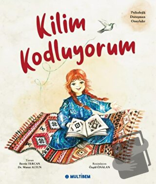 Kilim Kodluyorum - Berrin Tercan - Multibem Yayınları - Fiyatı - Yorum