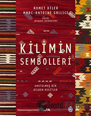 Kilimin Sembolleri (Ciltli) - Ahmet Diler - Alfa Yayınları - Fiyatı - 