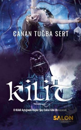 Kilit - Canan Tuğba Sert - Salon Yayınları - Fiyatı - Yorumları - Satı