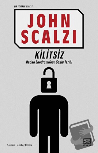 Kilitsiz (Bir Sendrom Öyküsü) - John Scalzi - İthaki Yayınları - Fiyat