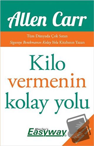 Kilo Vermenin Kolay Yolu - Allen Carr - Butik Yayınları - Fiyatı - Yor