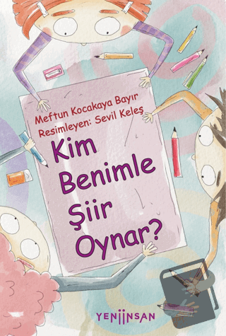 Kim Benimle Şiir Oynar? - Meftun Kocakaya Bayır - Yeni İnsan Yayınevi 