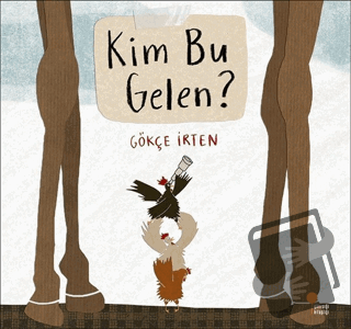 Kim Bu Gelen? - Gökçe İrten - Günışığı Kitaplığı - Fiyatı - Yorumları 