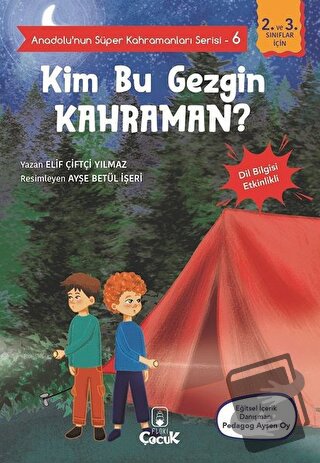 Kim Bu Gezgin Kahraman? - Anadolu’nun Süper Kahramanları Serisi 6 - El