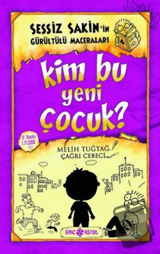 Kim Bu Yeni Çocuk? - Sessiz Sakin’in Gürültülü Maceraları 4 - Melih Tu