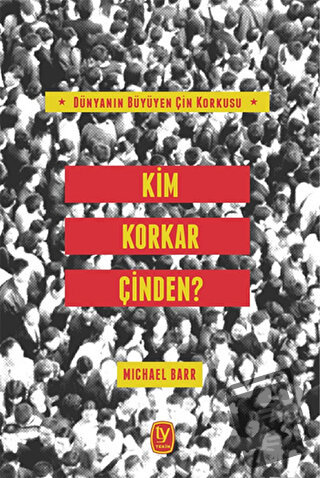 Kim Korkar Çin'den? - Michael Barr - Tekin Yayınevi - Fiyatı - Yorumla