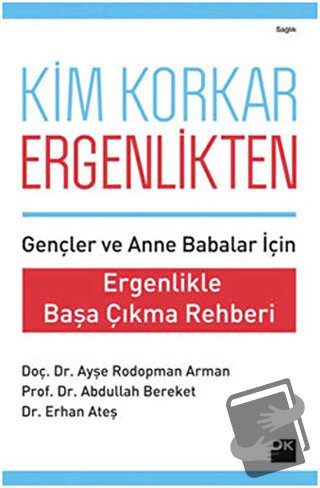 Kim Korkar Ergenlikten? - Abdullah Bereket - Doğan Kitap - Fiyatı - Yo