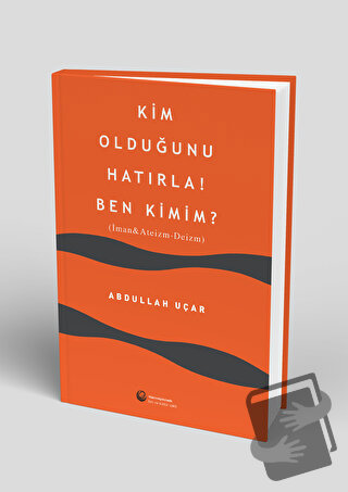 Kim Olduğunu Hatırla! Ben Kimim? - Abdullah Uçar - Hacıveyiszade İlim 