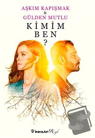 Kimim Ben? - Aşkım Kapışmak - İnkılap Kitabevi - Fiyatı - Yorumları - 