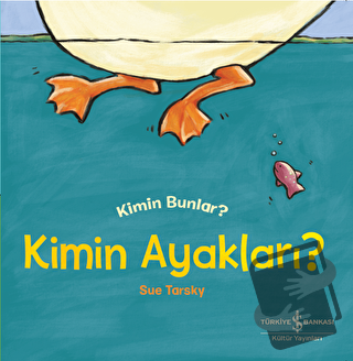 Kimin Ayakları? - Sue Tarsky - İş Bankası Kültür Yayınları - Fiyatı - 