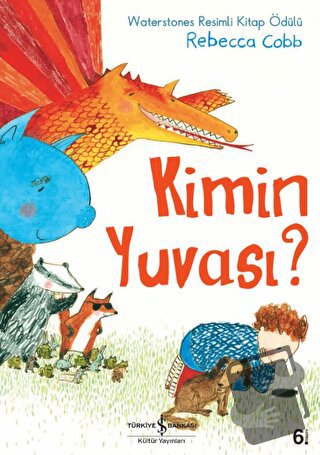 Kimin Yuvası - Rebecca Cobb - İş Bankası Kültür Yayınları - Fiyatı - Y