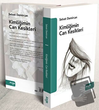 Kimliğimin Can Kesikleri - Selvet Demircan - Ange Yayınları - Fiyatı -