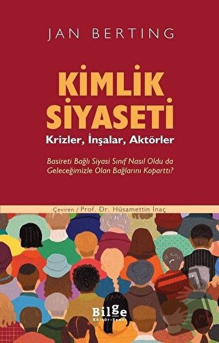 Kimlik Siyaseti - Jan Berting - Bilge Kültür Sanat - Fiyatı - Yorumlar