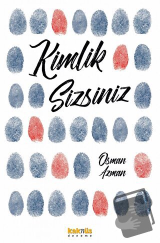 Kimlik Sizsiniz - Osman Azman - Kaknüs Yayınları - Fiyatı - Yorumları 