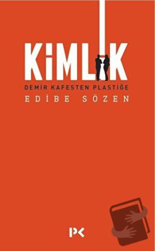 Kimlik - Edibe Sözen - Profil Kitap - Fiyatı - Yorumları - Satın Al