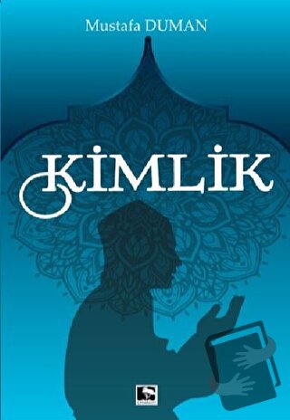 Kimlik - Mustafa Duman - Çınaraltı Yayınları - Fiyatı - Yorumları - Sa