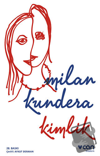 Kimlik - Milan Kundera - Can Yayınları - Fiyatı - Yorumları - Satın Al