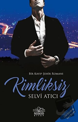 Kimliksiz - Selvi Atıcı - Nemesis Kitap - Fiyatı - Yorumları - Satın A