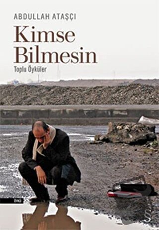 Kimse Bilmesin - Abdullah Ataşçı - Everest Yayınları - Fiyatı - Yoruml