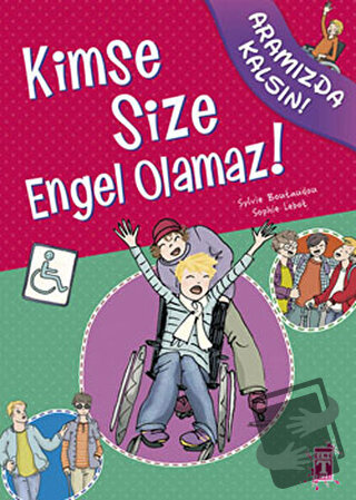 Kimse Size Engel Olamaz! - Sophie Lebot - Genç Timaş - Fiyatı - Yoruml