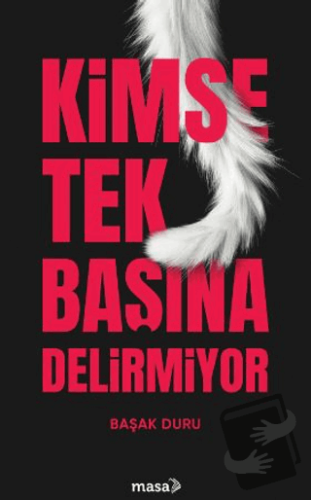 Kimse Tek Başına Delirmiyor - Başak Duru - Masa Kitap - Fiyatı - Yorum