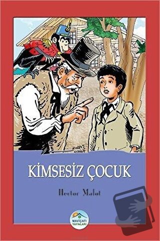 Kimsesiz Çocuk - Hector Malot - Maviçatı Yayınları - Fiyatı - Yorumlar