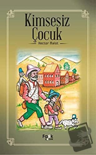 Kimsesiz Çocuk - Hector Malot - Fark Yayınları - Fiyatı - Yorumları - 