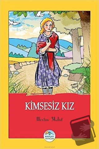 Kimsesiz Kız - Hector Malot - Maviçatı Yayınları - Fiyatı - Yorumları 