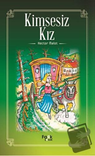 Kimsesiz Kız - Hector Malot - Fark Yayınları - Fiyatı - Yorumları - Sa