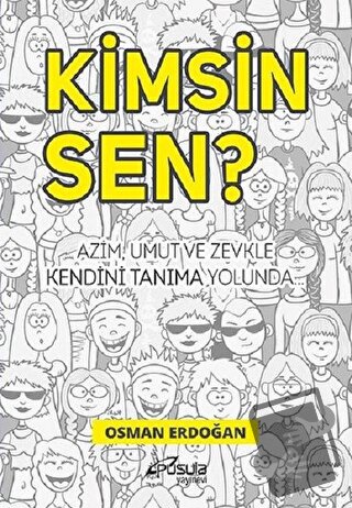 Kimsin Sen? - Osman Erdoğan - Pusula (Kişisel) Yayıncılık - Fiyatı - Y