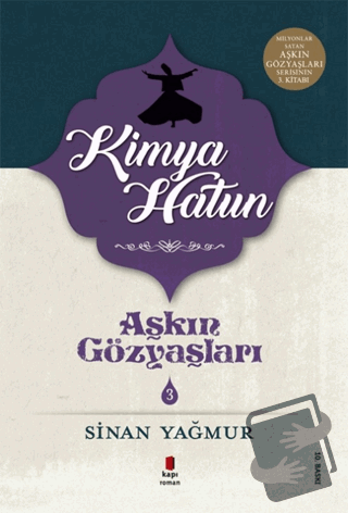 Kimya Hatun - Aşkın Gözyaşları 3 - Sinan Yağmur - Kapı Yayınları - Fiy