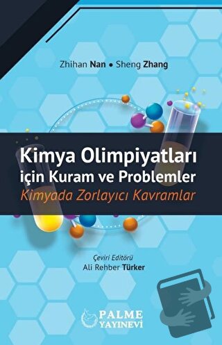 Kimya Olimpiyatları İçin Kuram ve Problemler - Sheng Zhang - Palme Yay