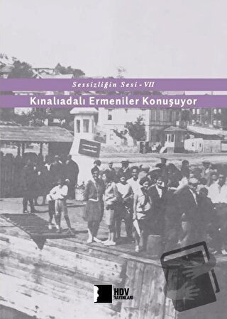 Kınalıadalı Ermeniler Konuşuyor - Sessizliğin Sesi 7 - Kolektif - Hran