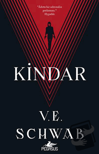 Kindar - Kötüler Serisi 2 - V. E. Schwab - Pegasus Yayınları - Fiyatı 