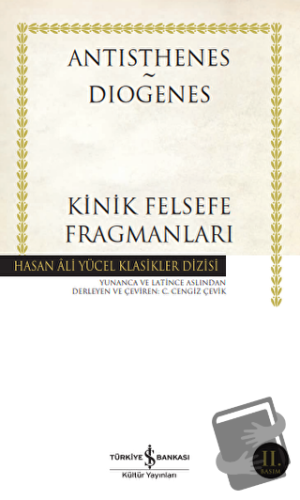 Kinik Felsefe Fragmanları - Antisthenes - İş Bankası Kültür Yayınları 