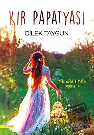 Kır Papatyası - Dilek Taygun - Yediveren Yayınları - Fiyatı - Yorumlar