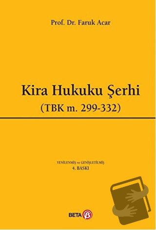 Kira Hukuku Şerhi (Ciltli) - Faruk Acar - Beta Yayınevi - Fiyatı - Yor