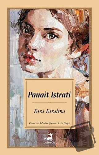 Kira Kiralina - Panait Istrati - Olimpos Yayınları - Fiyatı - Yorumlar