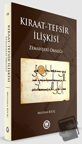 Kıraat - Tefsir İlişkisi - Mustafa Kılıç - Marmara Üniversitesi İlahiy