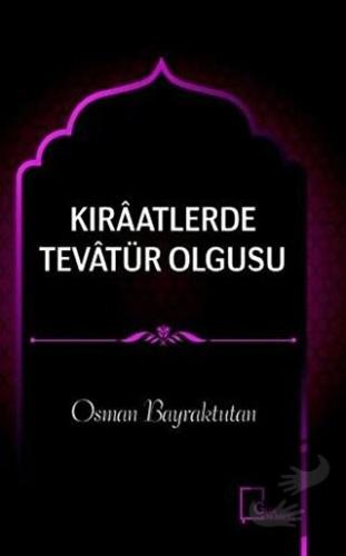 Kıraatlerde Tevatür Olgusu - Osman Bayraktutan - Gece Akademi - Fiyatı