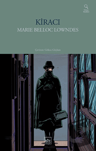 Kiracı - Marie Belloc Lowndes - İthaki Yayınları - Fiyatı - Yorumları 