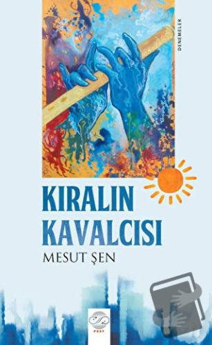 Kıralın Kavalcısı - Mesut Şen - Post Yayınevi - Fiyatı - Yorumları - S