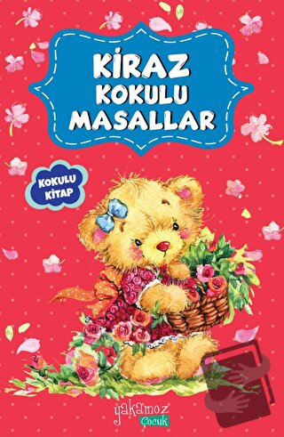 Kiraz Kokulu Masallar - Kolektif - Yakamoz Yayınevi - Fiyatı - Yorumla