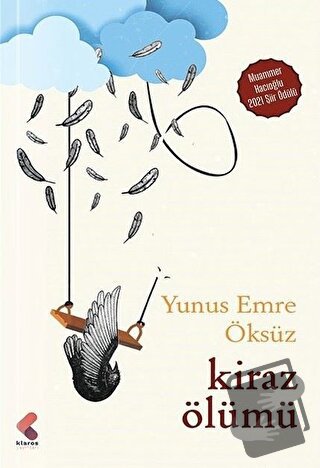 Kiraz Ölümü - Yunus Emre Öksüz - Klaros Yayınları - Fiyatı - Yorumları