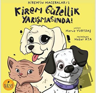 Kirem Güzellik Yarışmasında! - Kirem'in Maceralar 2 - Merve Yurtdaş - 